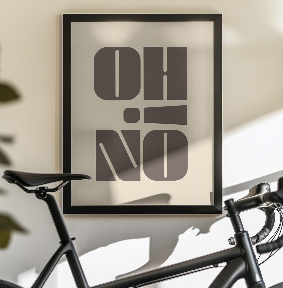 Oh No! - Poster / Art Print - interiör