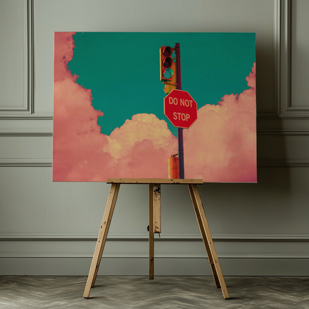 DO NOT STOP - Poster / Art Print - interiör