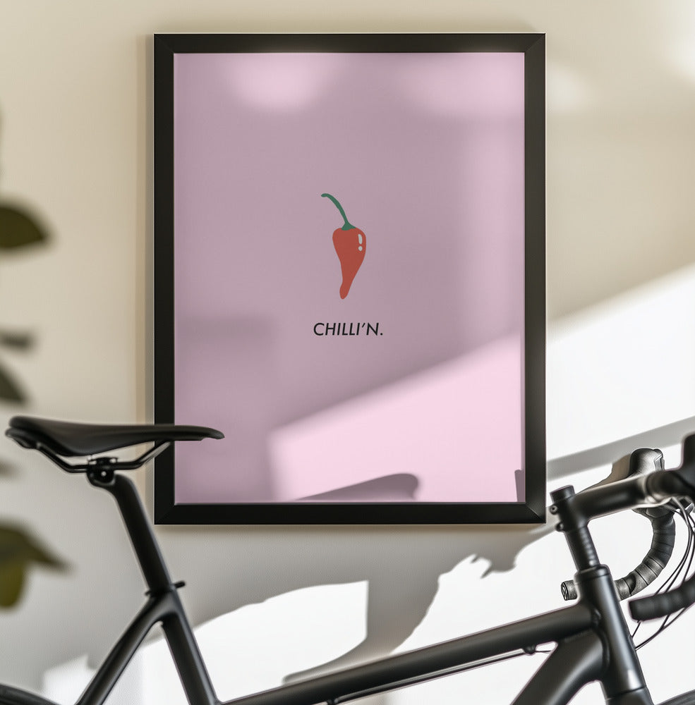 Chilli'n - Poster / Art Print - interiör