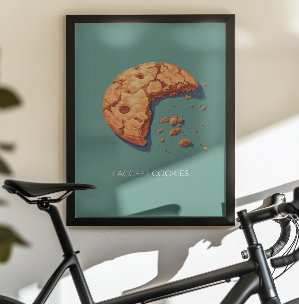 I Accept Cookies - Poster / Art Print - interiör