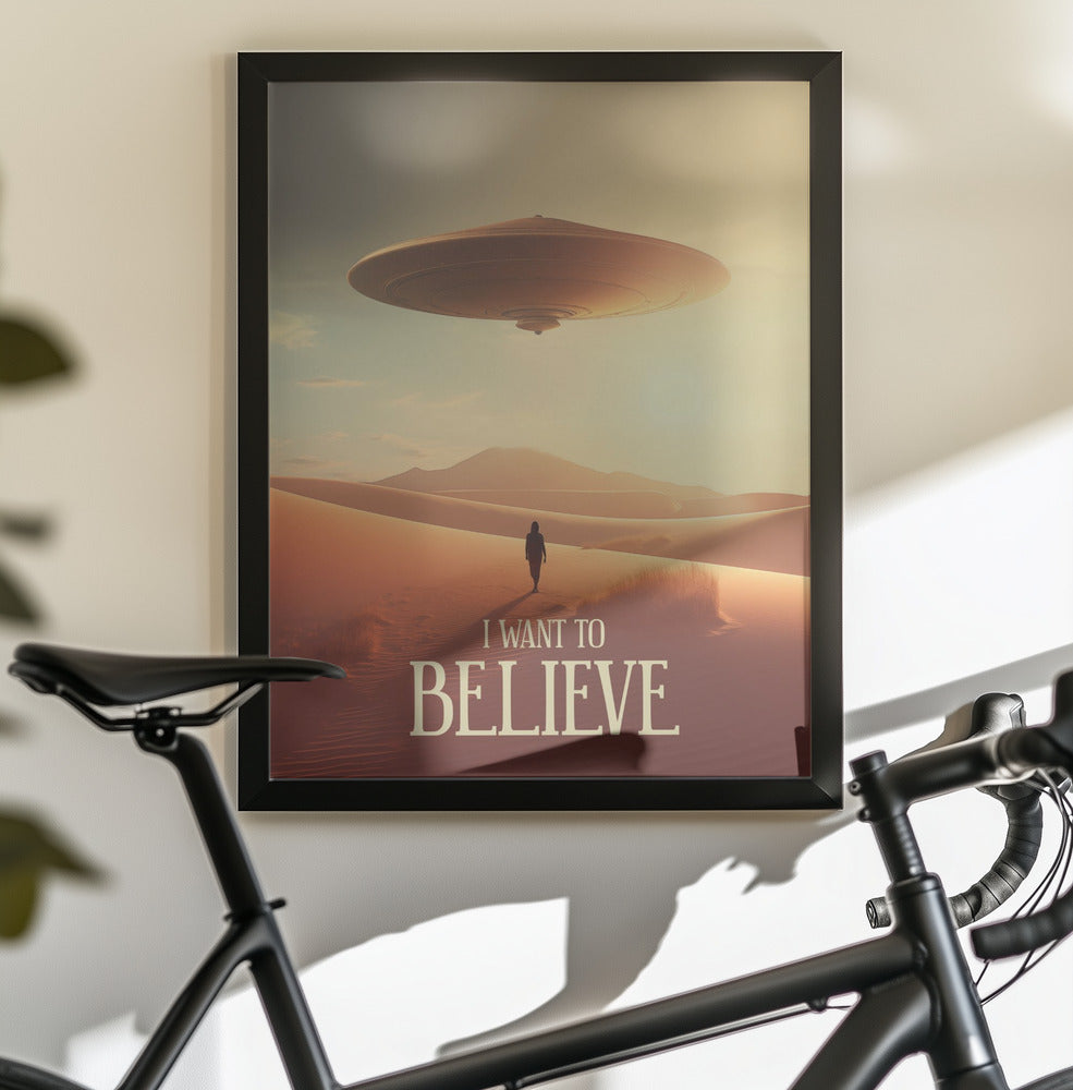I Want To Believe - Poster / Art Print - interiör