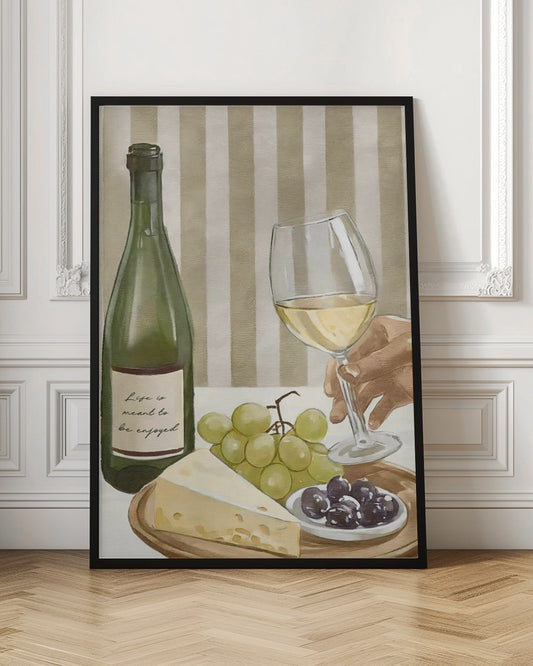 A still life painting of a classic wine and cheese spread. It features a green bottle of white wine with the words 'Life is meant to be enjoyed' on the label, a hand holding a wine glass, a wedge of cheese, green grapes, and black olives, all set against a striped beige and white background. Artwork