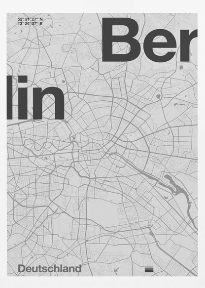 A minimalist, framed poster of a street map of Berlin, Germany. The map is rendered in shades of gray, with large, bold black text spelling 'Berlin' overlaid on the map. The city's coordinates and the word 'Deutschland' are also included in a clean, modern font. Wall Art