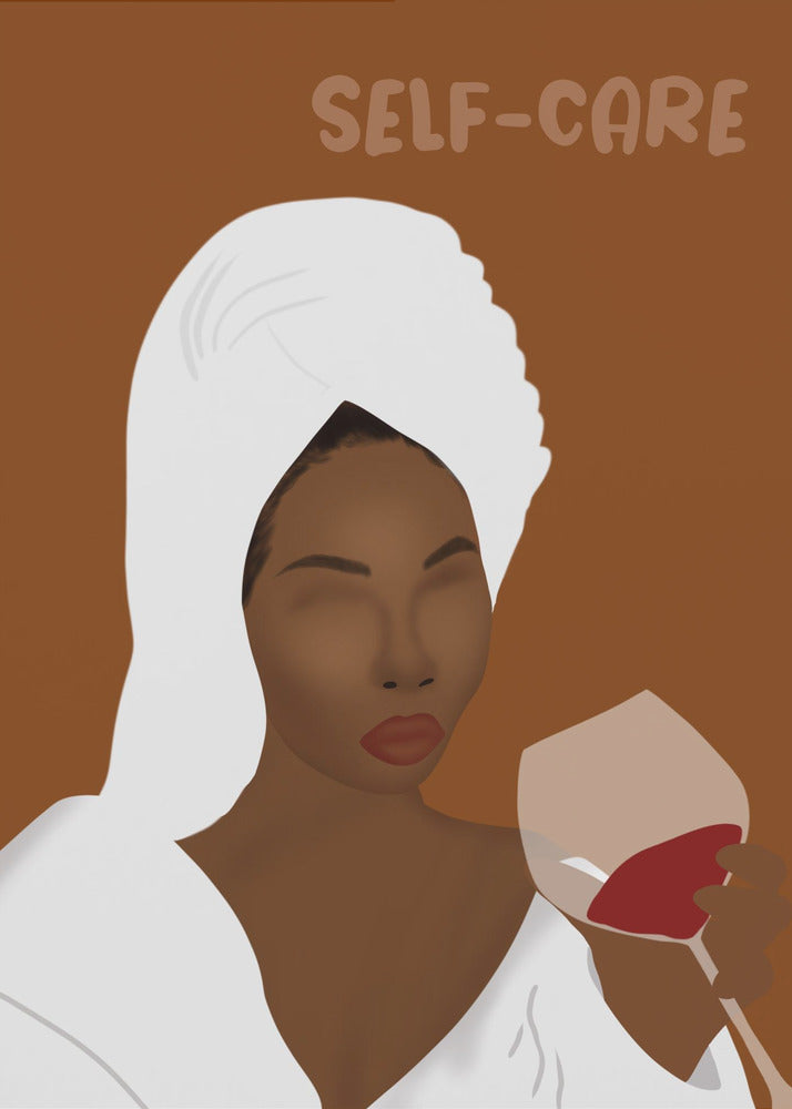 A minimalist illustration of a Black woman with her hair in a white towel, wearing a white robe, and holding a glass of red wine. The words 'SELF-CARE' are written above her against a brown background, creating a calm and relaxing mood. Poster