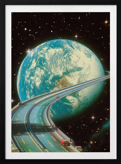A surreal, vintage-style collage depicting a multi-lane highway encircling the planet Earth like the rings of Saturn. Two small, red vintage cars are driving along the road against a backdrop of a star-filled black sky. Print