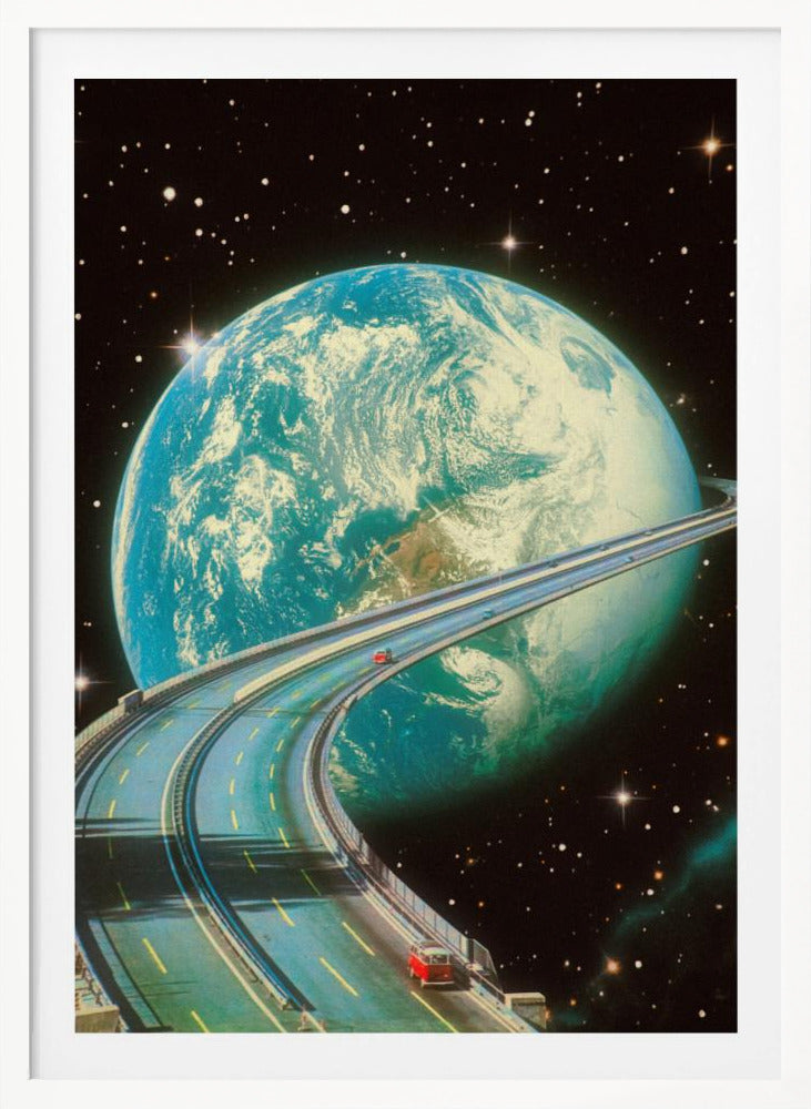 A surreal, vintage-style collage depicting a multi-lane highway encircling the planet Earth like the rings of Saturn. Two small, red vintage cars are driving along the road against a backdrop of a star-filled black sky. Print