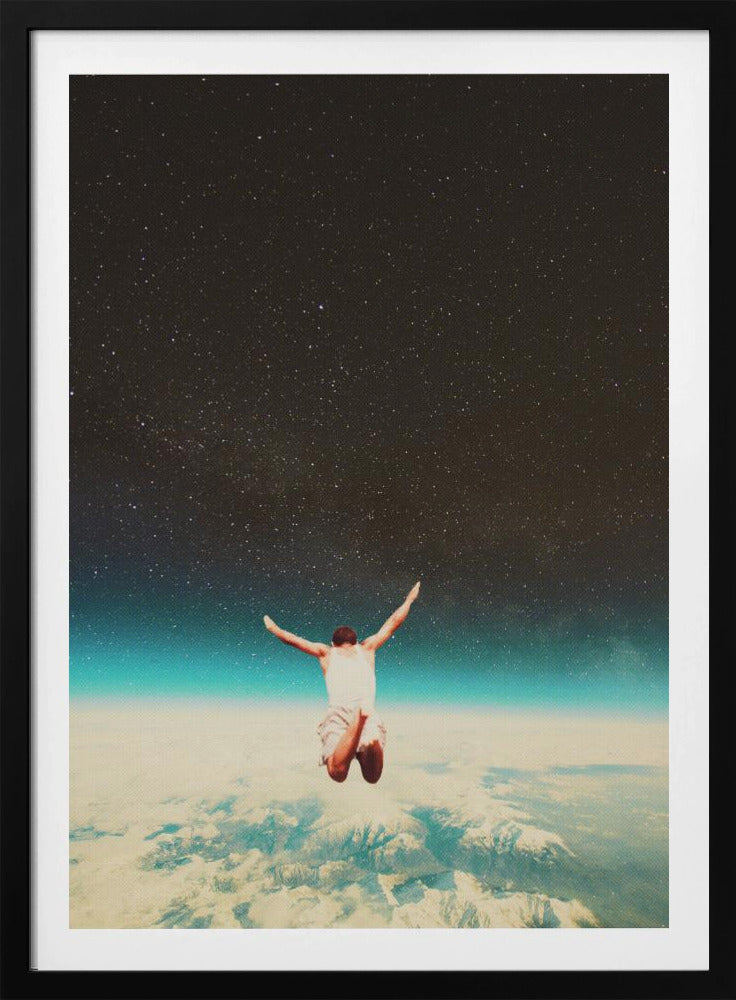 A surreal collage showing a man from behind, jumping with arms outstretched towards a vast, starry night sky, high above a sea of clouds and the blue glow of Earth's atmosphere. Print