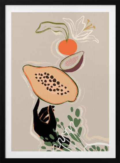 A modern illustration of a black hand balancing a sliced papaya. Above it floats a fig, an orange, and a white lily, with green leaves below, all set against a neutral beige background. Print