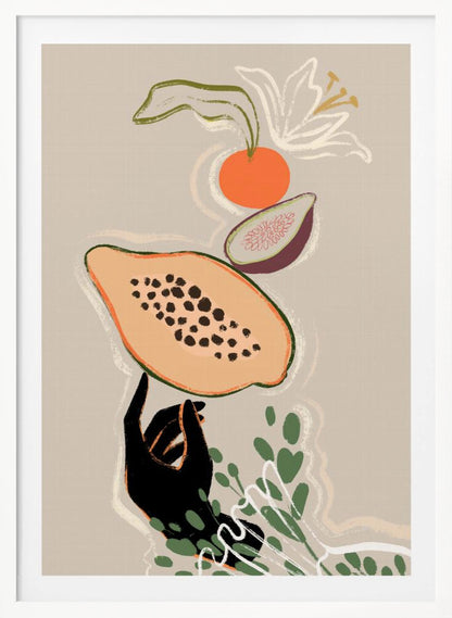 A modern illustration of a black hand balancing a sliced papaya. Above it floats a fig, an orange, and a white lily, with green leaves below, all set against a neutral beige background. Print