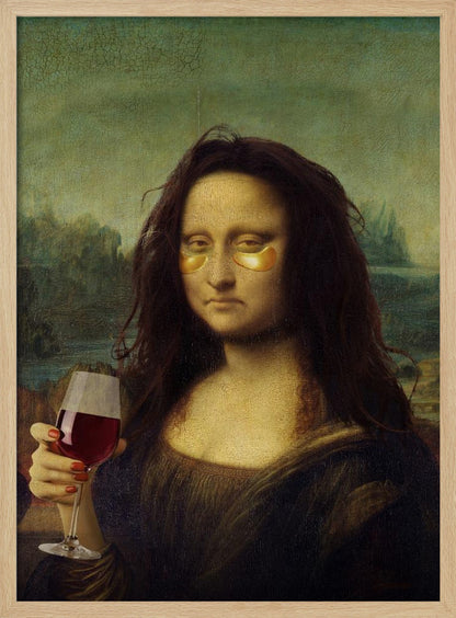 A humorous digital alteration of the Mona Lisa painting where she appears tired with messy hair, wearing gold under-eye masks, and holding a glass of red wine. Artwork