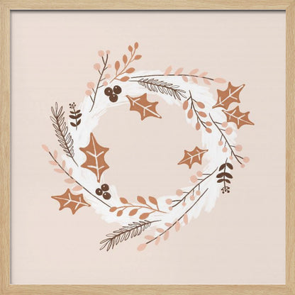 A square illustration of a winter wreath in a light wood frame. The artwork features a minimalist design with holly leaves, berries, and pine sprigs in shades of brown, terracotta, and soft pink on a white brushstroke base, all set against a pale blush pink background. Print