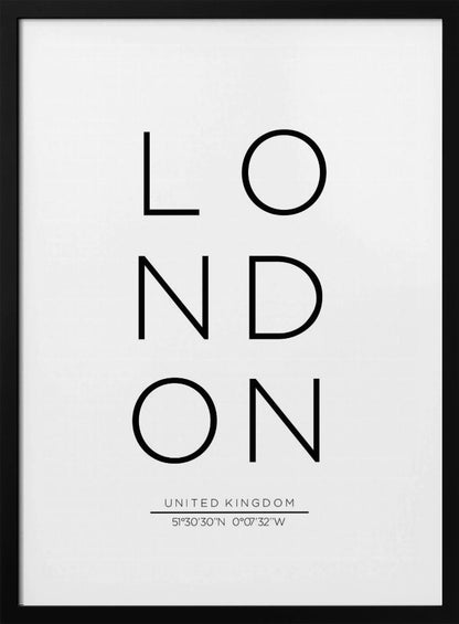 A minimalist black and white typographic poster featuring the word 'LONDON' arranged vertically in a modern sans-serif font. Below the city name, it displays 'UNITED KINGDOM' and its geographic coordinates, all enclosed within a thin black frame. Poster
