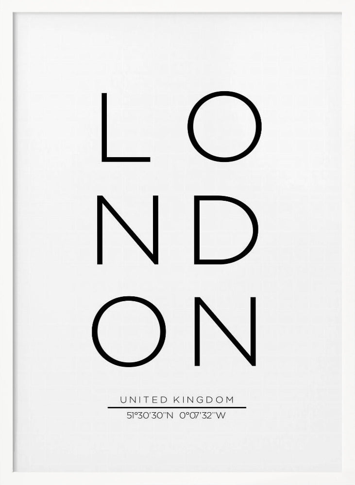 A minimalist black and white typographic poster featuring the word 'LONDON' arranged vertically in a modern sans-serif font. Below the city name, it displays 'UNITED KINGDOM' and its geographic coordinates, all enclosed within a thin black frame. Poster