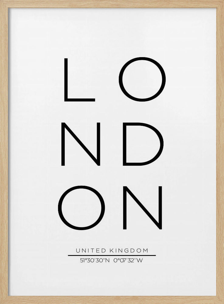 A minimalist black and white typographic poster featuring the word 'LONDON' arranged vertically in a modern sans-serif font. Below the city name, it displays 'UNITED KINGDOM' and its geographic coordinates, all enclosed within a thin black frame. Poster