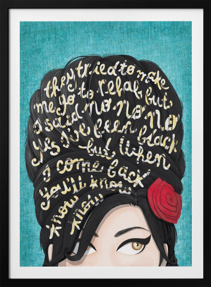 A stylized pop art illustration of Amy Winehouse against a textured teal background. Lyrics from her song 'Rehab' are written in cream-colored script across her signature black beehive hairdo. A single red rose adorns her hair, and her iconic winged eyeliner and hazel eyes are visible. Decor