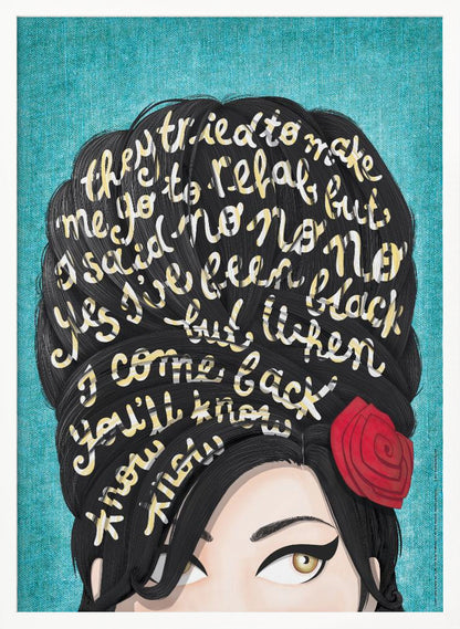 A stylized pop art illustration of Amy Winehouse against a textured teal background. Lyrics from her song 'Rehab' are written in cream-colored script across her signature black beehive hairdo. A single red rose adorns her hair, and her iconic winged eyeliner and hazel eyes are visible. Decor
