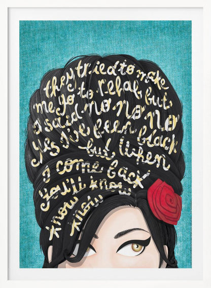 A stylized pop art illustration of Amy Winehouse against a textured teal background. Lyrics from her song 'Rehab' are written in cream-colored script across her signature black beehive hairdo. A single red rose adorns her hair, and her iconic winged eyeliner and hazel eyes are visible. Decor