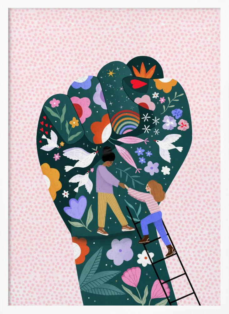 An illustration of a raised fist, a symbol of power and solidarity, against a pink dotted background. The fist is dark green and decorated with colorful flowers, white doves, a rainbow, and two women helping each other, one pulling the other up a ladder, symbolizing female empowerment and unity. Poster