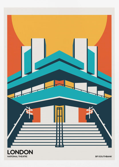 A stylized, graphic art travel poster of the National Theatre in London. The illustration uses a bold color palette of orange, yellow, and teal to depict the building's iconic Brutalist architecture against a large setting sun. Wide stairs lead up to the symmetrical facade. Text at the bottom reads 'LONDON NATIONAL THEATRE' and 'BFI SOUTHBANK'. Decor