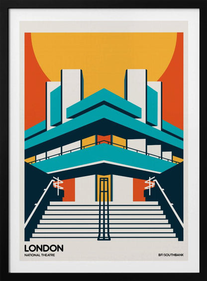 A stylized, graphic art travel poster of the National Theatre in London. The illustration uses a bold color palette of orange, yellow, and teal to depict the building's iconic Brutalist architecture against a large setting sun. Wide stairs lead up to the symmetrical facade. Text at the bottom reads 'LONDON NATIONAL THEATRE' and 'BFI SOUTHBANK'. Decor