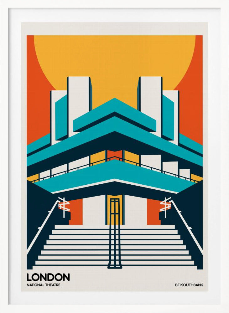 A stylized, graphic art travel poster of the National Theatre in London. The illustration uses a bold color palette of orange, yellow, and teal to depict the building's iconic Brutalist architecture against a large setting sun. Wide stairs lead up to the symmetrical facade. Text at the bottom reads 'LONDON NATIONAL THEATRE' and 'BFI SOUTHBANK'. Decor