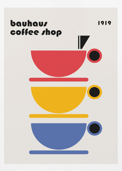 A minimalist Bauhaus-style poster titled 'bauhaus coffee shop 1919'. The artwork features a vertical stack of three stylized coffee cups in primary colors—red, yellow, and blue—on a light cream background, all rendered in simple geometric shapes. Poster