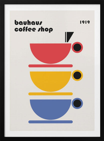 A minimalist Bauhaus-style poster titled 'bauhaus coffee shop 1919'. The artwork features a vertical stack of three stylized coffee cups in primary colors—red, yellow, and blue—on a light cream background, all rendered in simple geometric shapes. Poster
