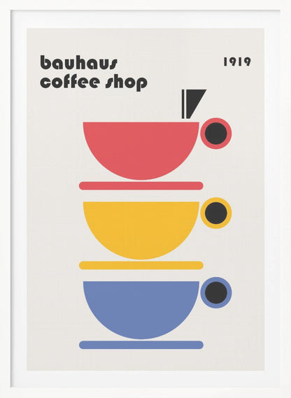 A minimalist Bauhaus-style poster titled 'bauhaus coffee shop 1919'. The artwork features a vertical stack of three stylized coffee cups in primary colors—red, yellow, and blue—on a light cream background, all rendered in simple geometric shapes. Poster