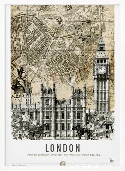 A vintage-style collage poster of London featuring an old sepia-toned map as the background. In the foreground are black and white illustrations of the Houses of Parliament and Big Ben, along with a man in historical dress, a dove, and horse-drawn carriages. The bottom reads 'LONDON' with a quote by Oscar Wilde. Poster