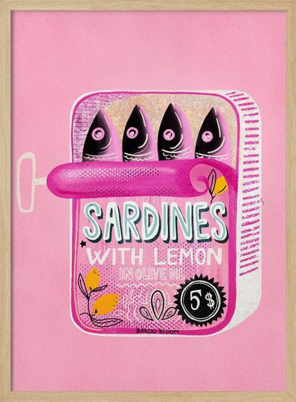 A pop art style illustration of an open can of sardines against a bright pink background. The can itself is pink with text that reads 'SARDINES WITH LEMON IN OLIVE OIL', and it contains four stylized fish. The artwork is presented in a simple black frame. Poster