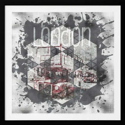 A framed modern art piece featuring a collage of London imagery, including a red double-decker bus and Big Ben, arranged in a hexagonal pattern. The artwork has a graphic, pop-art style with halftone dot effects and is surrounded by grey and black ink splatters, with the word 'london' visible at the top. Poster