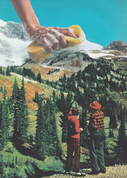 A surrealist collage featuring two people in vintage attire standing in a lush, green mountain landscape. Above them, a giant, soapy hand emerges from the top of the frame, washing the snow-capped mountain peaks with a yellow sponge against a bright blue sky. Print