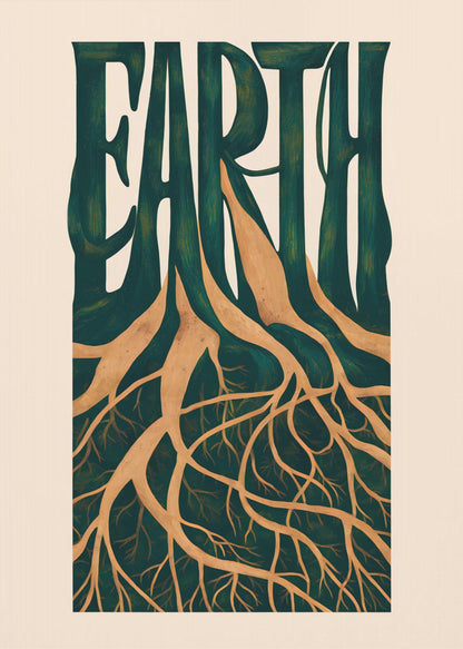 An illustrative art print featuring the word 'EARTH' in large, dark green, stylized letters. The letters seamlessly transform into tree trunks, with an intricate network of golden-brown roots extending downwards, all set against a cream-colored background and framed in black. Artwork