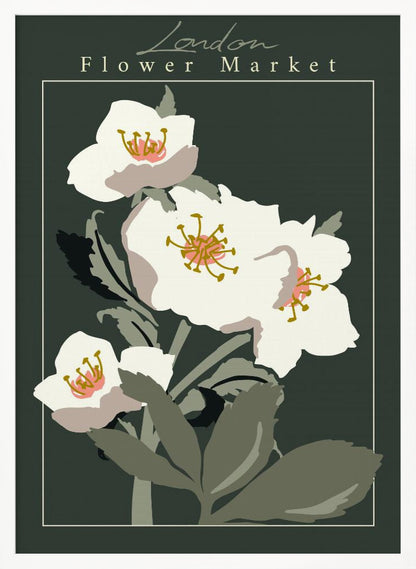 A vintage-style art print of the 'London Flower Market', featuring stylized white hellebore flowers with pink and gold centers on green stems, set against a dark, moody green background. The image is framed with a thin white line and a larger black border. Artwork