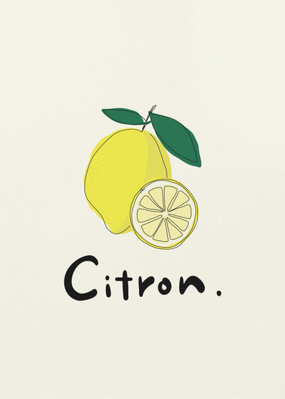 A minimalist art print in a black frame featuring a yellow lemon with green leaves and a lemon slice. Below the illustration, the word 'Citron.' is written in a simple black font against an off-white background. Artwork