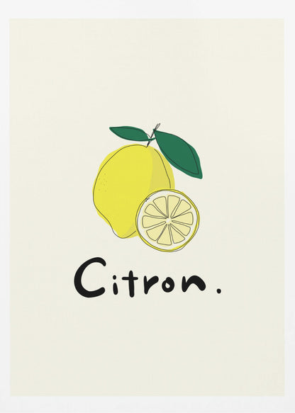 A minimalist art print in a black frame featuring a yellow lemon with green leaves and a lemon slice. Below the illustration, the word 'Citron.' is written in a simple black font against an off-white background. Artwork