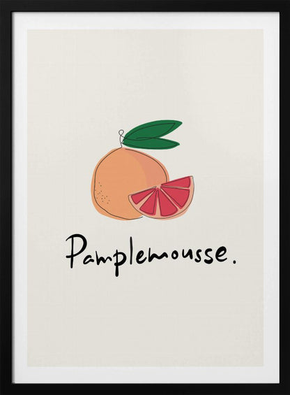 A minimalist art print featuring a stylized illustration of a whole grapefruit and a cut wedge. The fruit is peach-colored with a vibrant pink interior, topped with green leaves. Below the illustration, the French word 'Pamplemousse.' is written in a casual black script. The background is a soft off-white, and the print is enclosed in a simple black frame. Wall Art