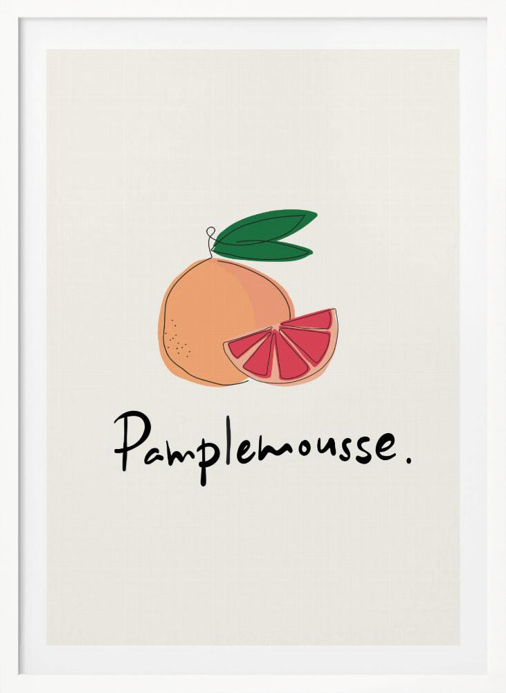 A minimalist art print featuring a stylized illustration of a whole grapefruit and a cut wedge. The fruit is peach-colored with a vibrant pink interior, topped with green leaves. Below the illustration, the French word 'Pamplemousse.' is written in a casual black script. The background is a soft off-white, and the print is enclosed in a simple black frame. Wall Art