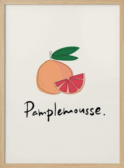 A minimalist art print featuring a stylized illustration of a whole grapefruit and a cut wedge. The fruit is peach-colored with a vibrant pink interior, topped with green leaves. Below the illustration, the French word 'Pamplemousse.' is written in a casual black script. The background is a soft off-white, and the print is enclosed in a simple black frame. Wall Art