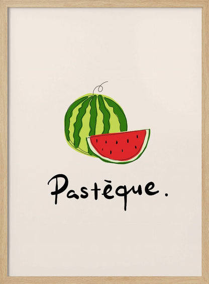 A framed art print featuring a simple, stylized illustration of a whole watermelon and a juicy red slice. Below the fruit, the French word 'Pastèque.' is written in black cursive script on a light cream background. Decor