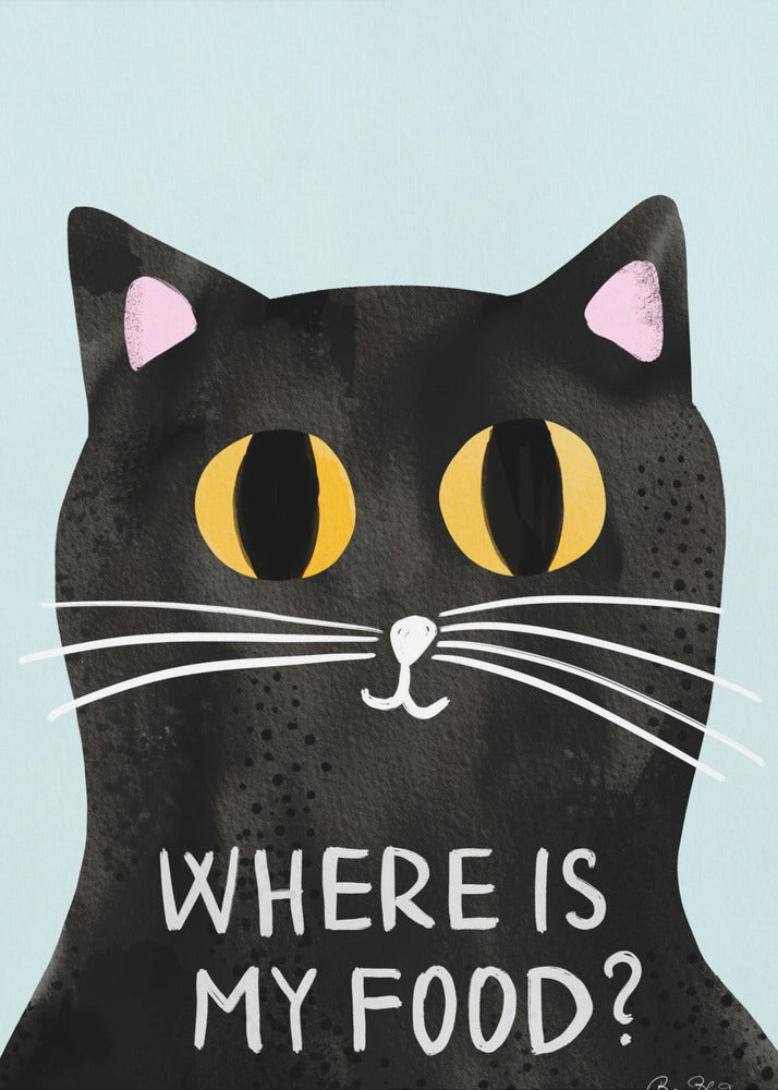 A humorous art print of a black cat with large, expressive yellow eyes looking forward against a light blue background. Below the cat's face, the phrase 'WHERE IS MY FOOD?' is written in a white, uppercase, handwritten-style font. Wall Art