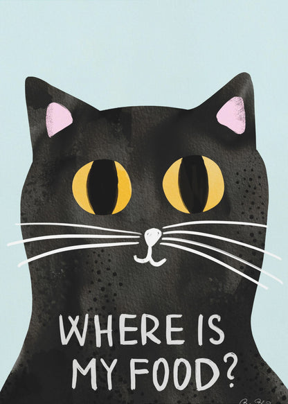 A humorous art print of a black cat with large, expressive yellow eyes looking forward against a light blue background. Below the cat's face, the phrase 'WHERE IS MY FOOD?' is written in a white, uppercase, handwritten-style font. Wall Art