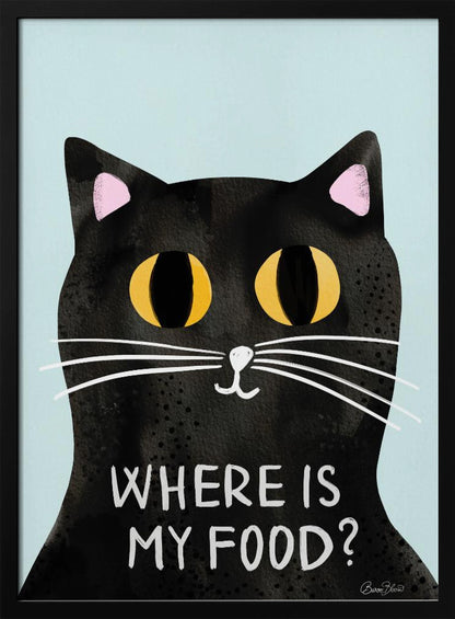 A humorous art print of a black cat with large, expressive yellow eyes looking forward against a light blue background. Below the cat's face, the phrase 'WHERE IS MY FOOD?' is written in a white, uppercase, handwritten-style font. Wall Art