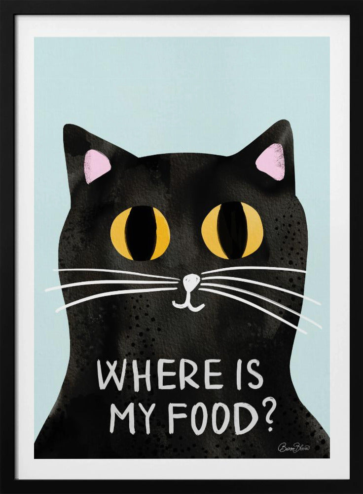 A humorous art print of a black cat with large, expressive yellow eyes looking forward against a light blue background. Below the cat's face, the phrase 'WHERE IS MY FOOD?' is written in a white, uppercase, handwritten-style font. Wall Art
