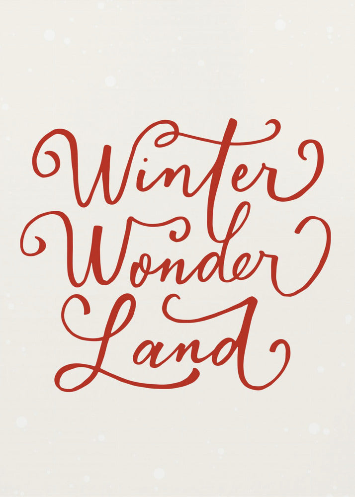 A holiday-themed art print with the words 'Winter Wonder Land' written in a flowing red script font on a speckled, off-white background, all enclosed within a simple black frame. Artwork