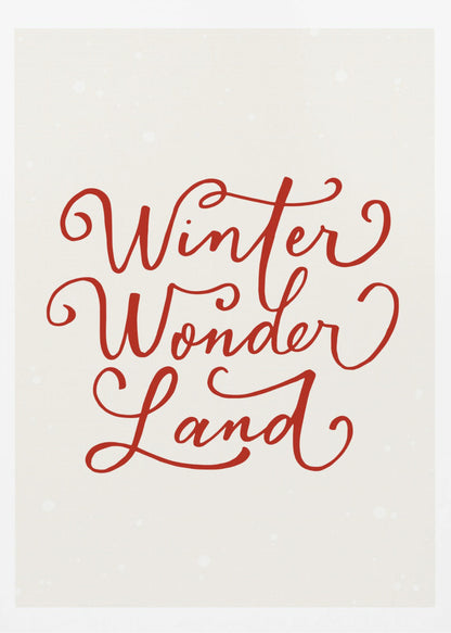 A holiday-themed art print with the words 'Winter Wonder Land' written in a flowing red script font on a speckled, off-white background, all enclosed within a simple black frame. Artwork