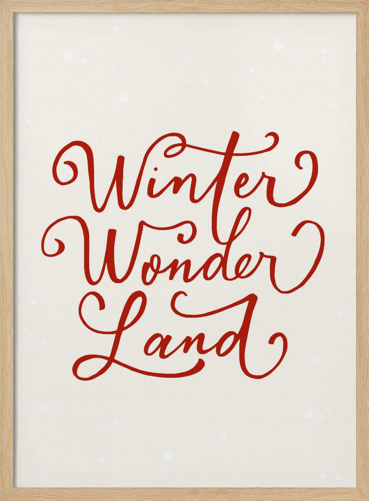 A holiday-themed art print with the words 'Winter Wonder Land' written in a flowing red script font on a speckled, off-white background, all enclosed within a simple black frame. Artwork