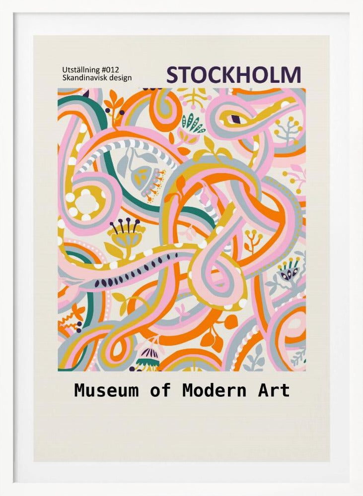 A Scandinavian design poster for the Stockholm Museum of Modern Art. The artwork features a vibrant and complex abstract pattern with intertwining ribbons and stylized floral elements in shades of pink, orange, yellow, teal, and light blue on a cream background. The poster is framed in black. Artwork