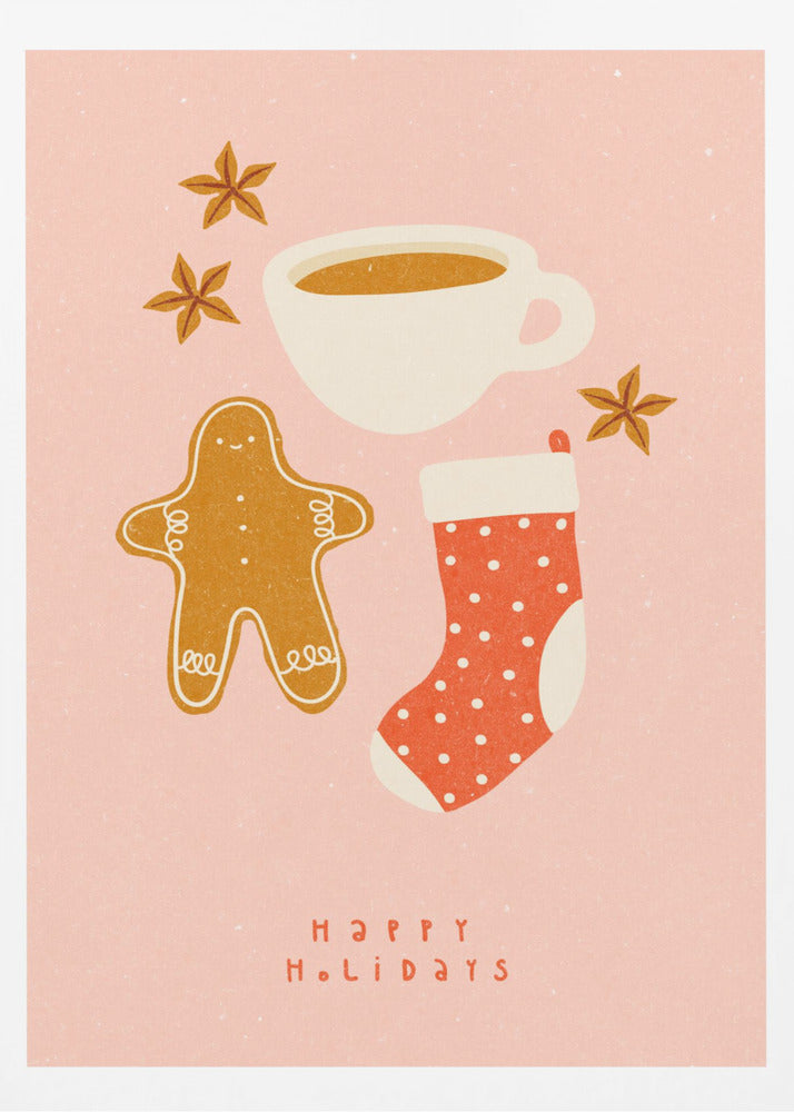 A festive illustration on a pink textured background featuring a gingerbread man, a cup of coffee, a red polka-dot Christmas stocking, and star anise spices. Below the items, the words 'HAPPY HOLIDAYS' are written in a simple red font. Print