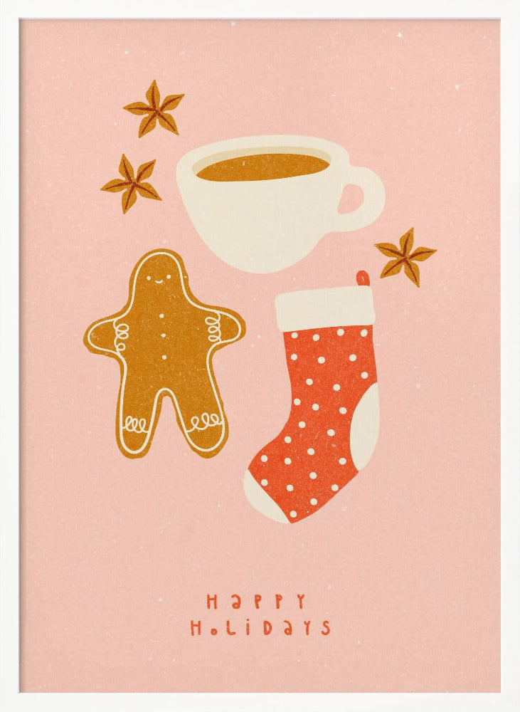 A festive illustration on a pink textured background featuring a gingerbread man, a cup of coffee, a red polka-dot Christmas stocking, and star anise spices. Below the items, the words 'HAPPY HOLIDAYS' are written in a simple red font. Print